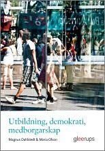 Utbildning, demokrati, medborgarskap, ISBN: 9789140685445