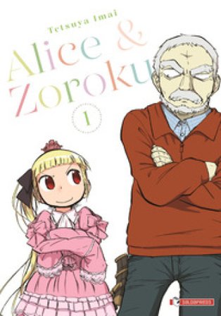 Alice & Zoroku. Vol. 1 Imai Tetsuya