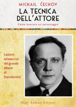 La tecnica dell'attore Michail Cechov