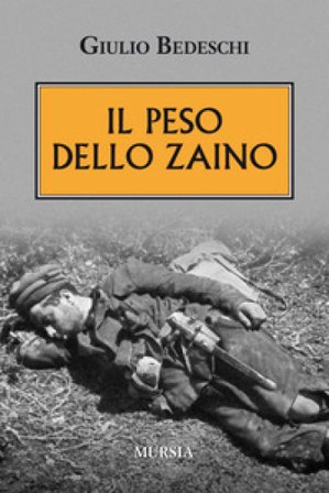 Il peso dello zaino Giulio Bedeschi