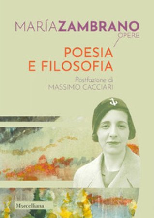 Poesia e filosofia Maria Zambrano