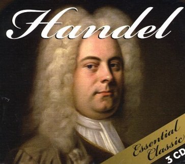 Essential classic Georg Friedrich Handel