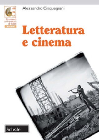 Letteratura e cinema Alessandro Cinquegrani