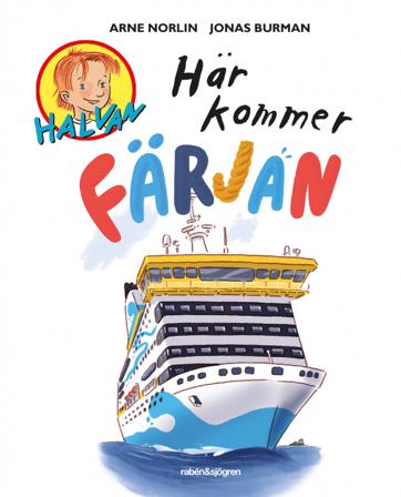 Här kommer färjan - Bok av Arne Norlin - Inbunden