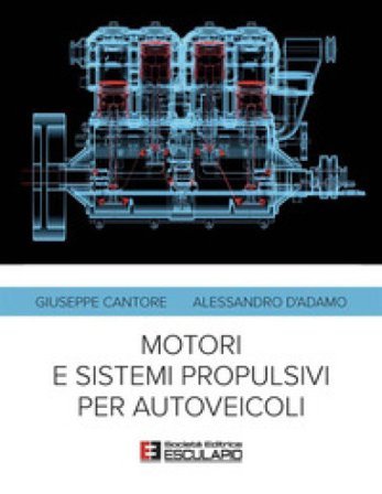 Motori e sistemi propulsivi per autoveicoli Giuseppe Cantore