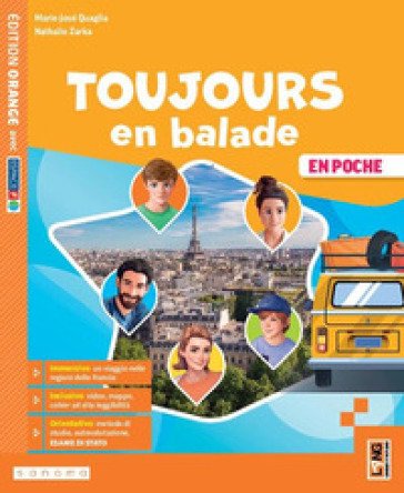 Toujours en balade en poche. Édition orange. Avec Apprendre pour tous + Grammavacances 1 et 2. Per la Scuola media. Con e-book. Con espansione online 