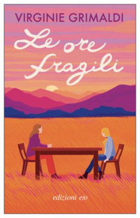 Le ore fragili Virginie Grimaldi