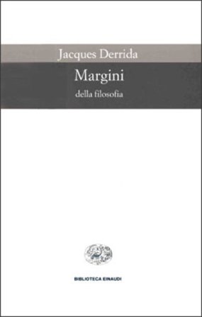 Margini della filosofia Jacques Derrida