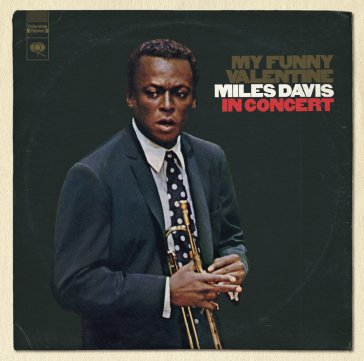 My funny valentine Miles Davis