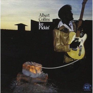 Ice pickin' Albert Collins