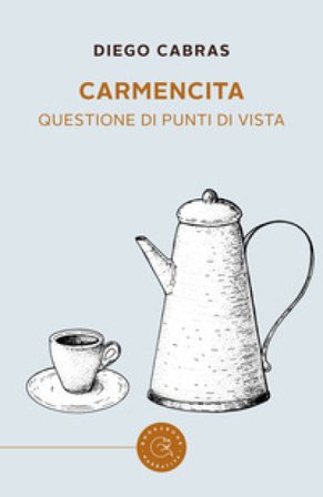 Carmencita. Questione di punti di vista Diego Cabras