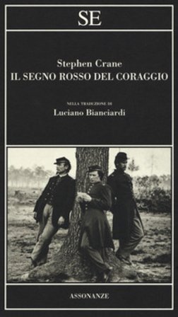 Il segno rosso del coraggio Stephen Crane