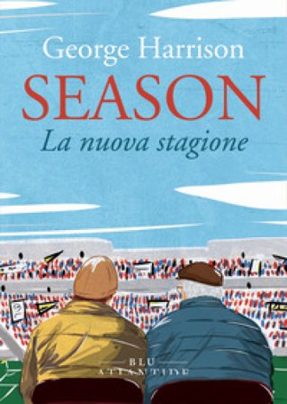 Season. La nuova stagione George Harrison