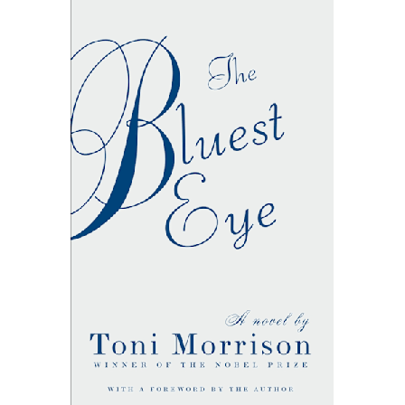 The Bluest Eye 9780307278449