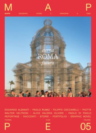 Roma eterna futura. Mappe. Vol. 5