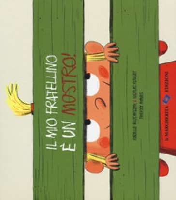 Il mio fratellino è un mostro! Ediz. a colori Thierry Manes