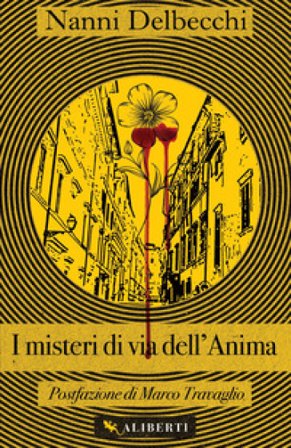 I misteri di via dell'Anima Nanni Delbecchi
