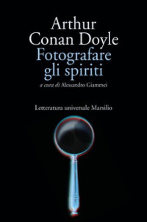 Fotografare gli spiriti Arthur Conan Doyle