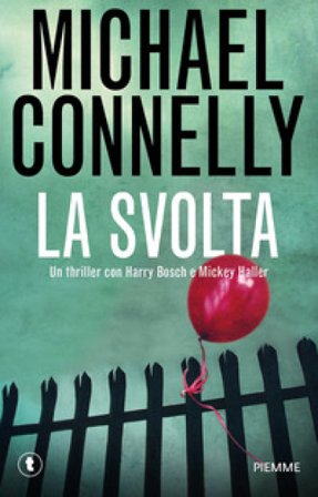 La svolta Michael Connelly