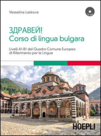 Corso di lingua bulgara. Livelli A1-B1. Con CD Audio formato MP3 Vesselina Laskova