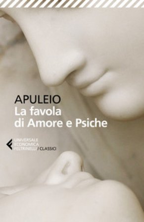 La favola di Amore e Psiche. Testo latino a fronte Apuleio