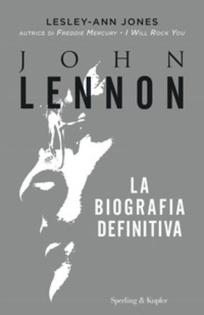 John Lennon. La biografia definitiva Lesley-Ann Jones