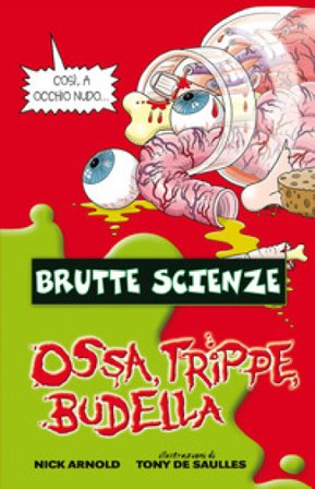 Ossa, trippe, budella Nick Arnold