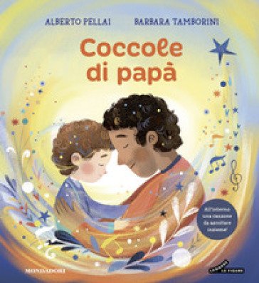 Coccole di papà. Ediz. a colori Alberto Pellai