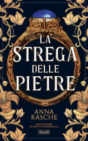 La strega delle pietre Anna Rasche
