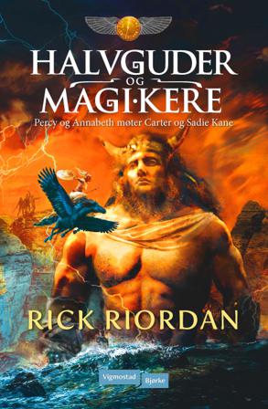 Halvguder og magikere - Bok av Rick Riordan - Hardback