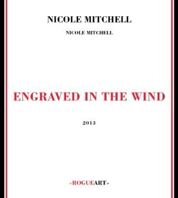 Engraved in the wind Nicole Mitchell