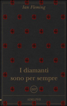 I diamanti sono per sempre Ian Fleming