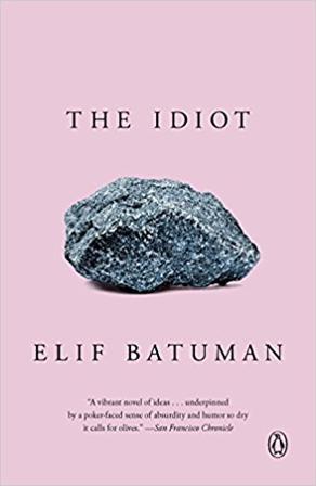 The Idiot - Bok av Elif Batuman - Pocket