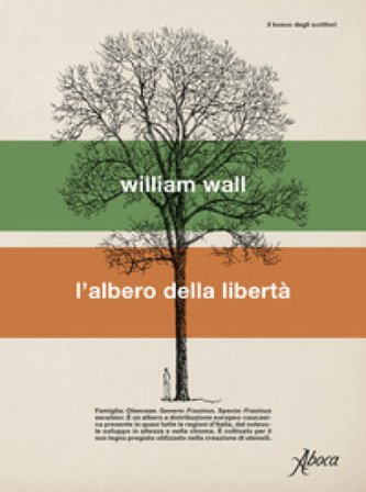 L'albero della libertà William Wall