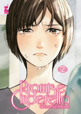 Promise cinderella. Vol. 2 Oreco Tachibana