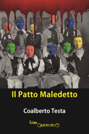 Il patto maledetto Coalberto Testa
