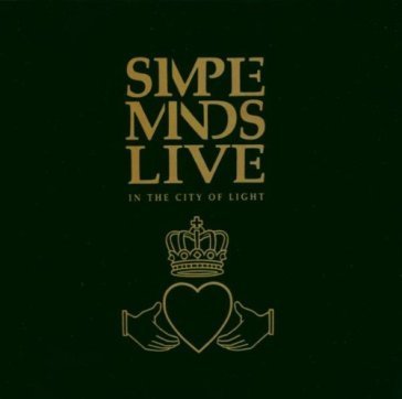 Simple minds live in the city of light Simple Minds