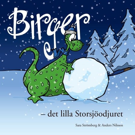 Birger - det lilla Storsjöodjuret 9789163319297