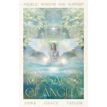 Messages of Angels: Heavenly Wisdon & Support 9781922574527