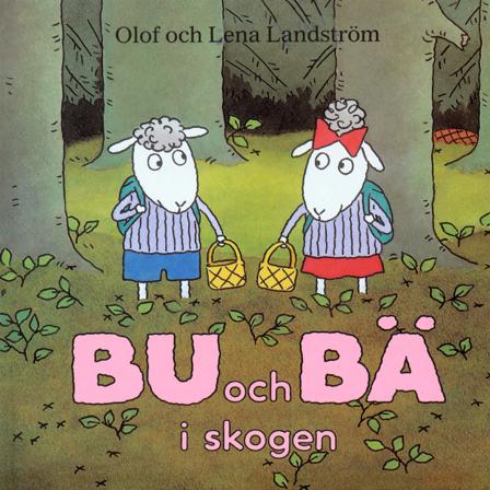 Bu och Bä i skogen - Bok av Olof Landström & Lena Landström - Kartonnage