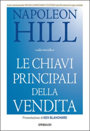 Le chiavi principali della vendita Napoleon Hill