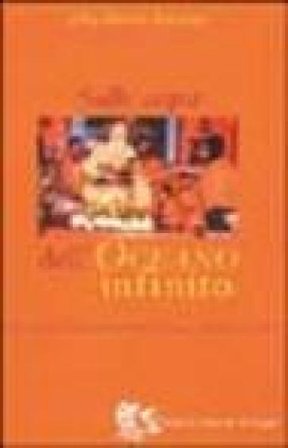 Sulle acque dell'oceano infinito. Una lettura indo-cristiana della buona novella di Gesù John Martin Kuvarapu