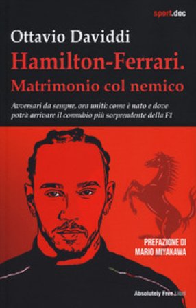 Hamilton-Ferrari. Matrimonio col nemico. Avversari da sempre, ora uniti: come è nato e dove potrà arrivare il connubio più sorprendente della F1 