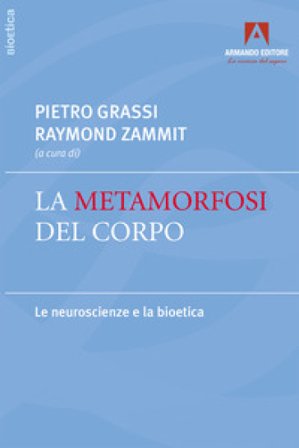 Metamorfosi del corpo Pietro Grassi