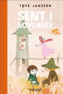 Sent i november - Bok av Tove Jansson - Inbunden