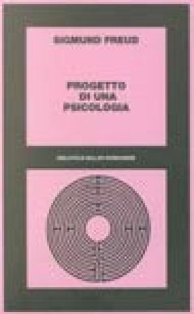 Progetto di una psicologia Sigmund Freud