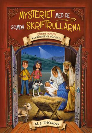 Konungens födelse - Bok av M. J. Thomas - Inbunden