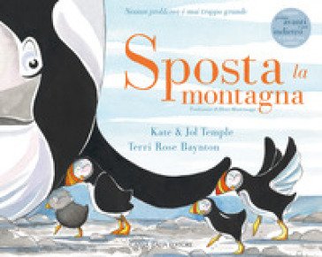 Sposta la montagna. Nessun problema è mai troppo grande Kate Temple