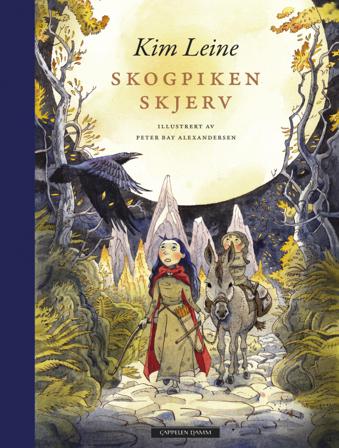 Skogpiken Skjerv - Bok av Kim Leine - Hardback