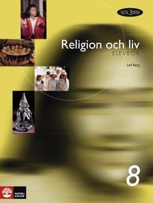 Religion och liv. 8, Elevbok - Bok av Ylva Yngwe, Maria Ramsby, m.fl. - Häfte
